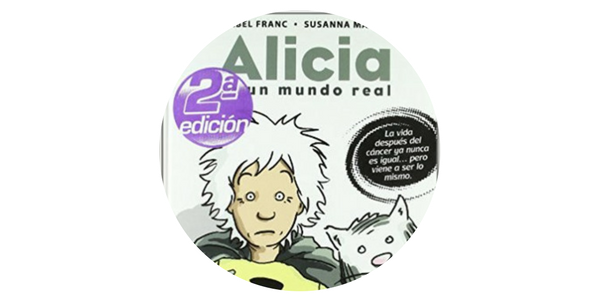 alicia en un mundo real - CANCER