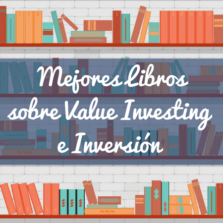 mejores libros sobre value investing e inversión