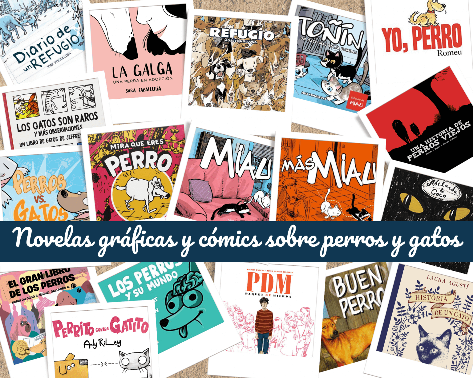 Novelas Graficas y Comics sobre Perros y Gatos