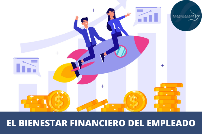 El Bienestar Financiero del Empleado